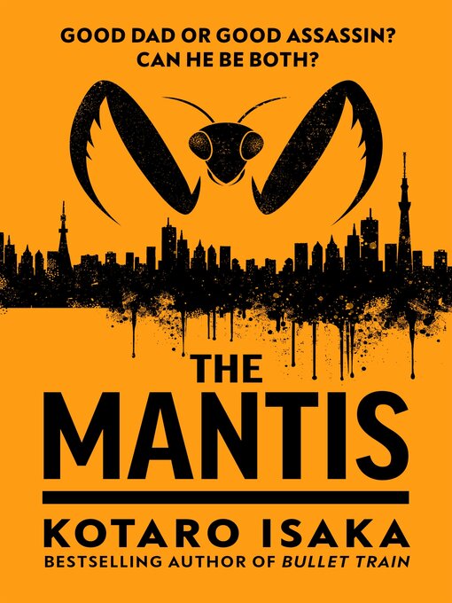 Title details for The Mantis by Kotaro Isaka - Available